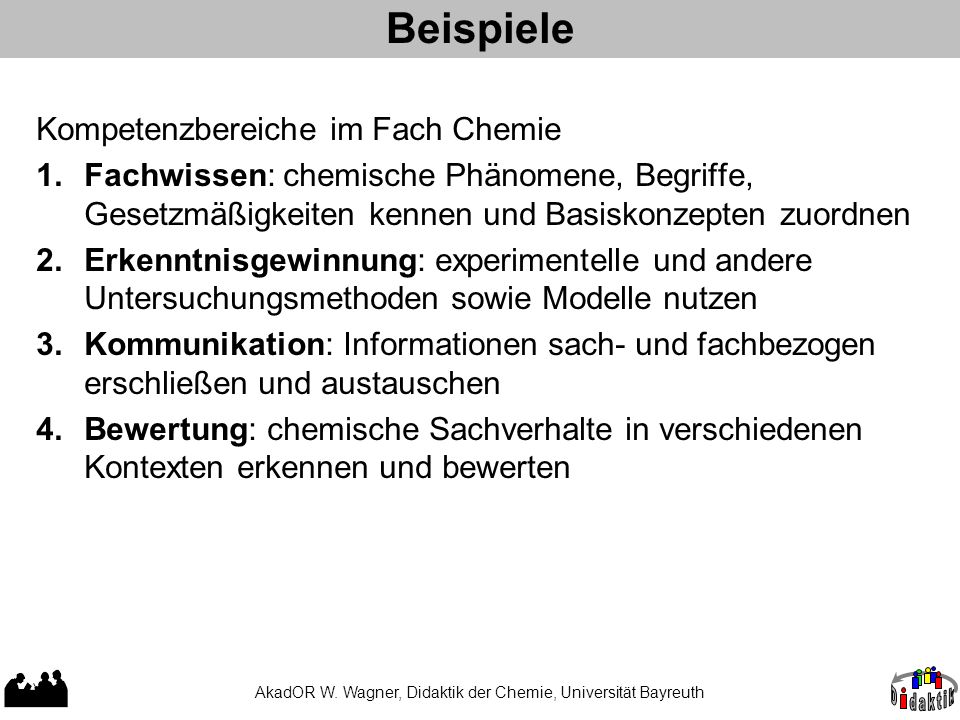 AkadOR W. Wagner, Didaktik der Chemie, Universität Bayreuth