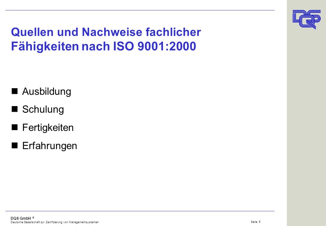 Quellen und Nachweise fachlicher Fähigkeiten nach ISO 9001:2000