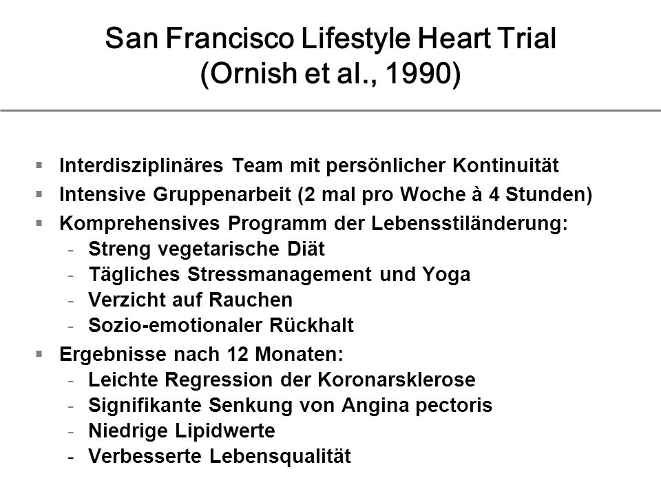 San Francisco Lifestyle Heart Trial (Ornish et al., 1990)