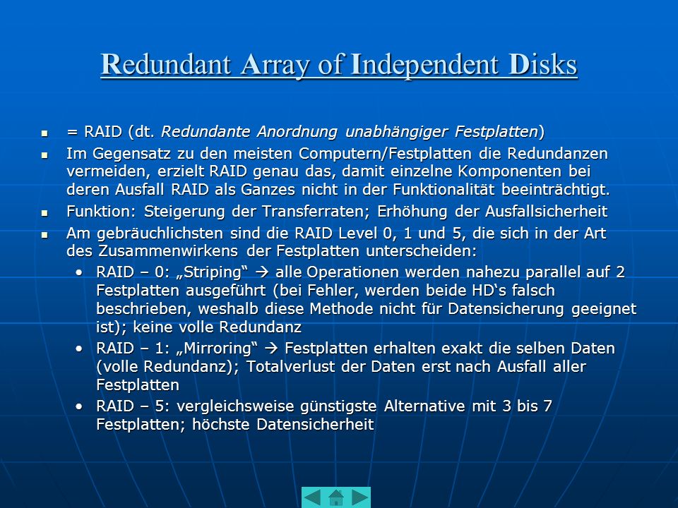 Redundant Array of Independent Disks