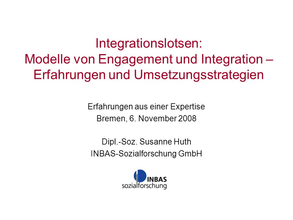 Integrationslotsen: Modelle von Engagement und Integration – Erfahrungen und Umsetzungsstrategien