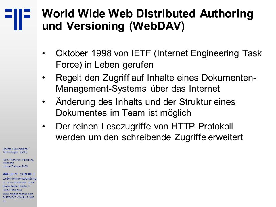 World Wide Web Distributed Authoring und Versioning (WebDAV)