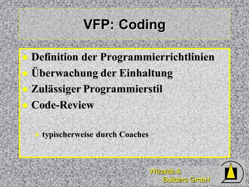 VFP: Coding Definition der Programmierrichtlinien