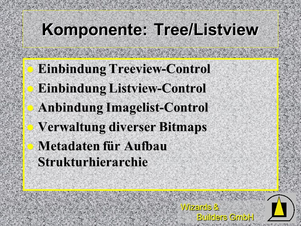 Komponente: Tree/Listview