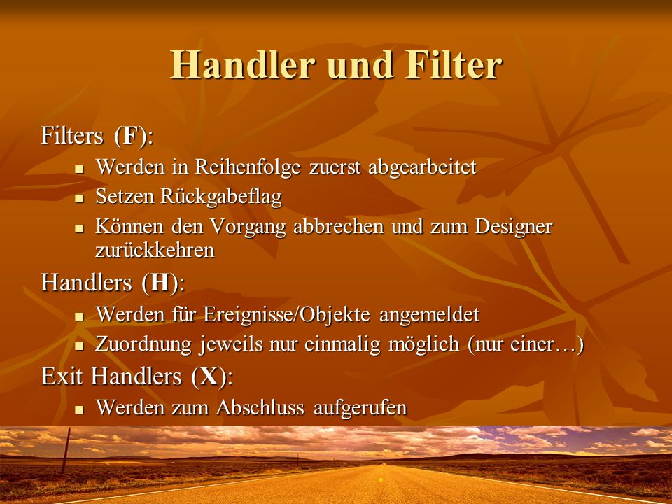 Handler und Filter Filters (F): Handlers (H): Exit Handlers (X):