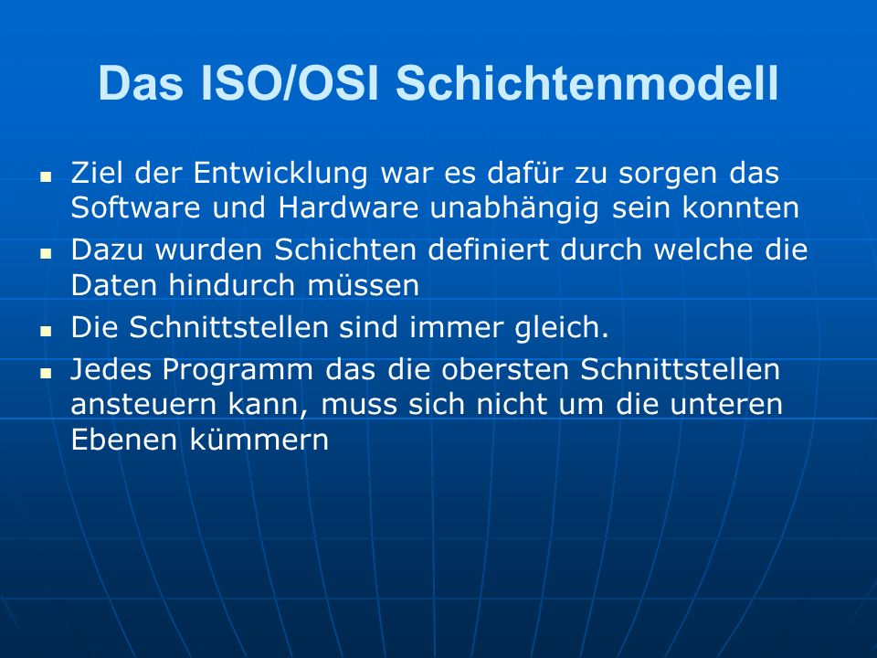 Das ISO/OSI Schichtenmodell