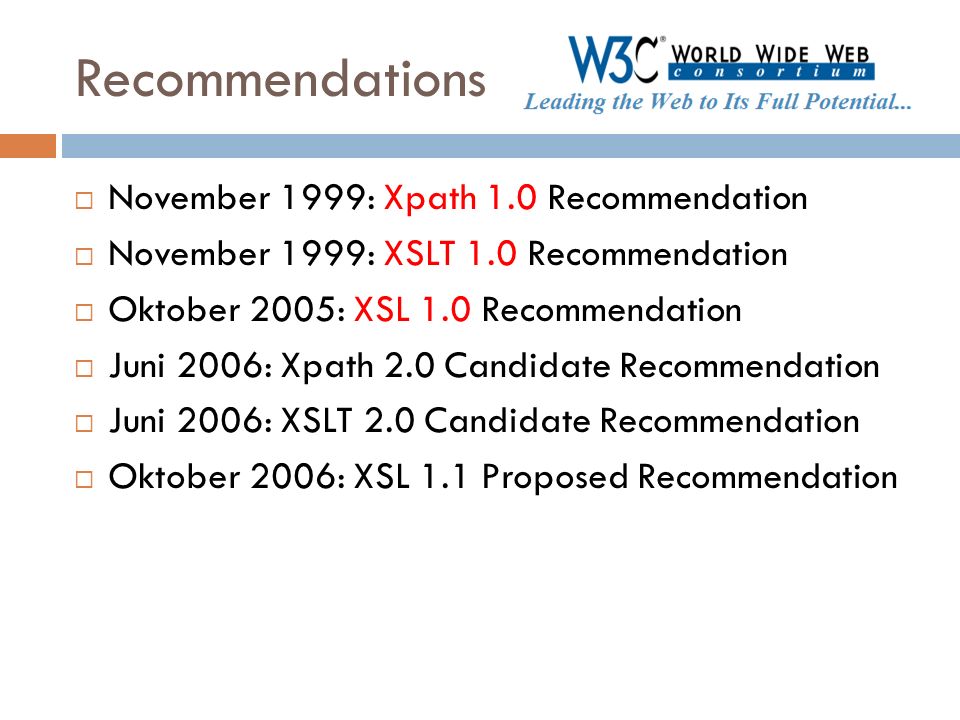 Recommendations November 1999: Xpath 1.0 Recommendation