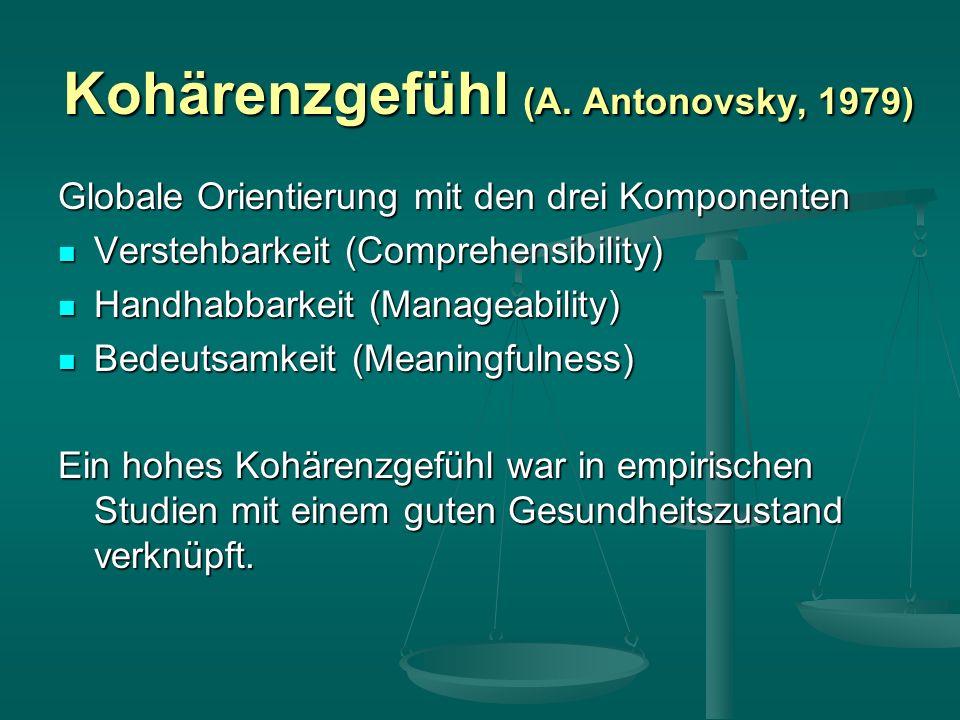 Kohärenzgefühl (A. Antonovsky, 1979)