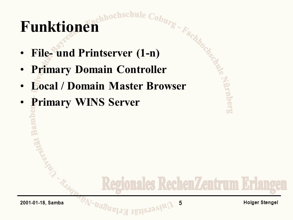 Funktionen File- und Printserver (1-n) Primary Domain Controller
