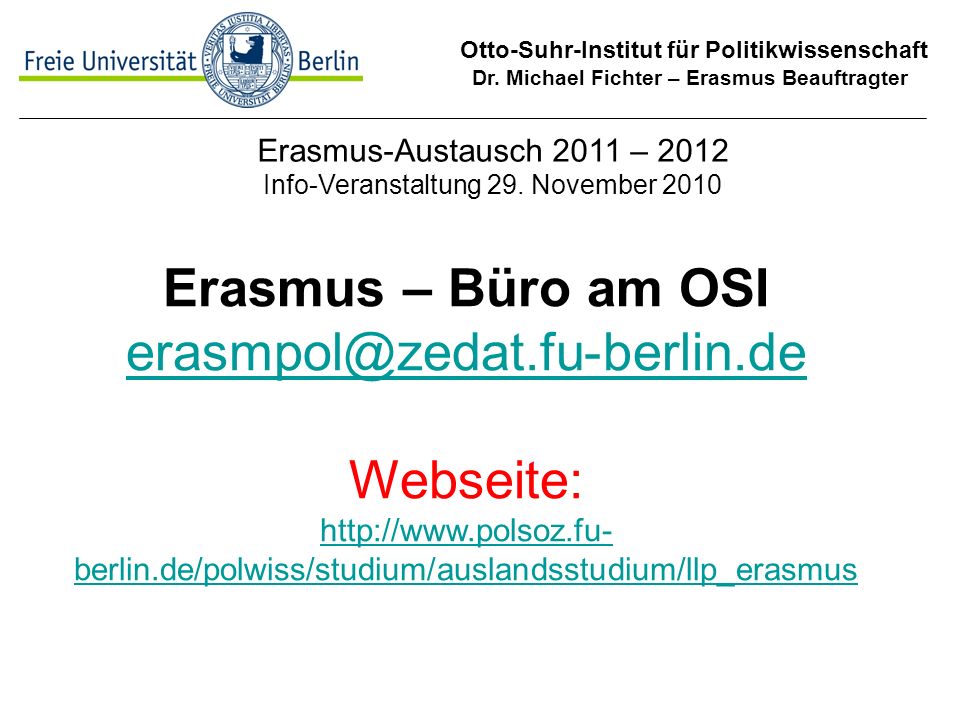 Erasmus-Austausch 2011 – 2012 Info-Veranstaltung 29. November 2010