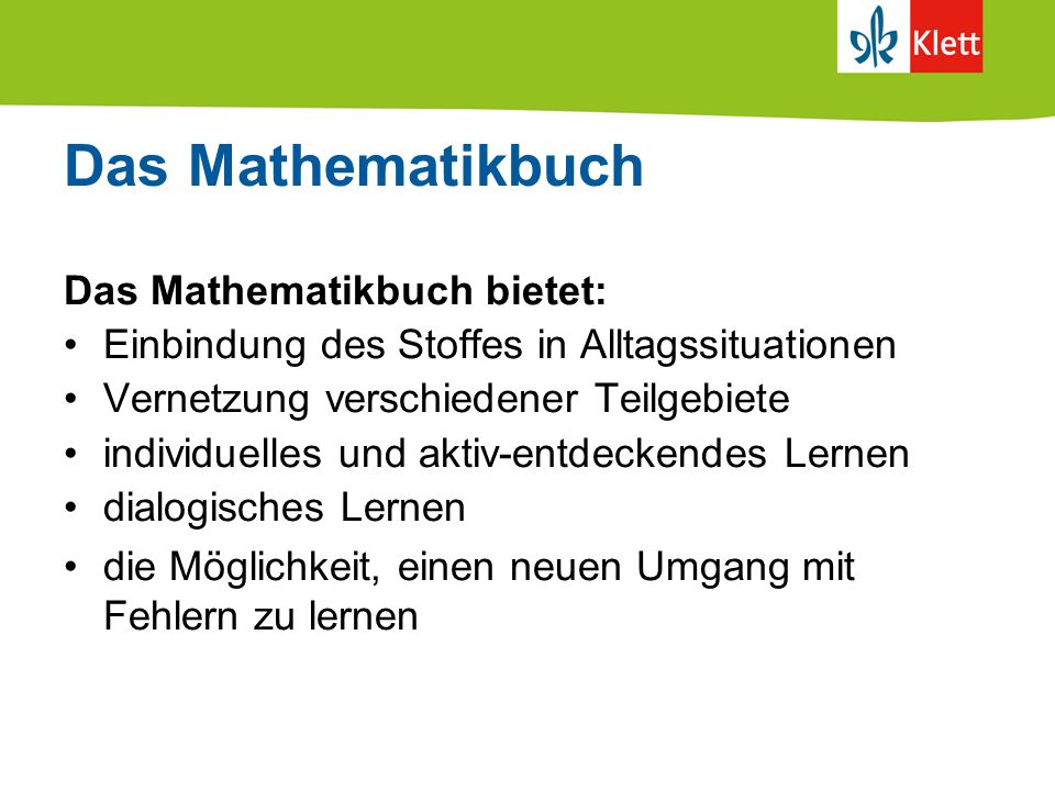 Das Mathematikbuch Das Mathematikbuch bietet:
