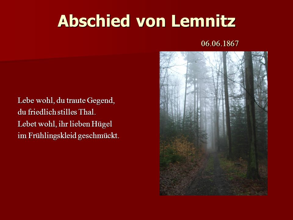 Abschied von Lemnitz Lebe wohl, du traute Gegend,