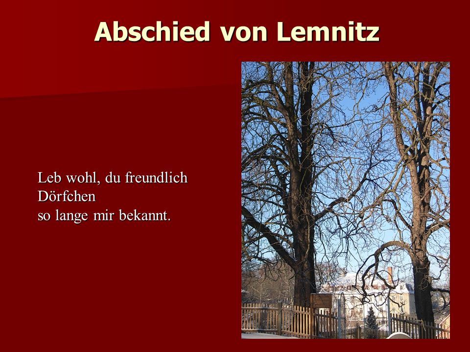 Abschied von Lemnitz Leb wohl, du freundlich Dörfchen