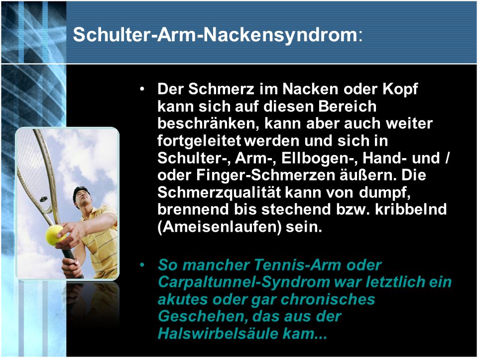 Schulter-Arm-Nackensyndrom: