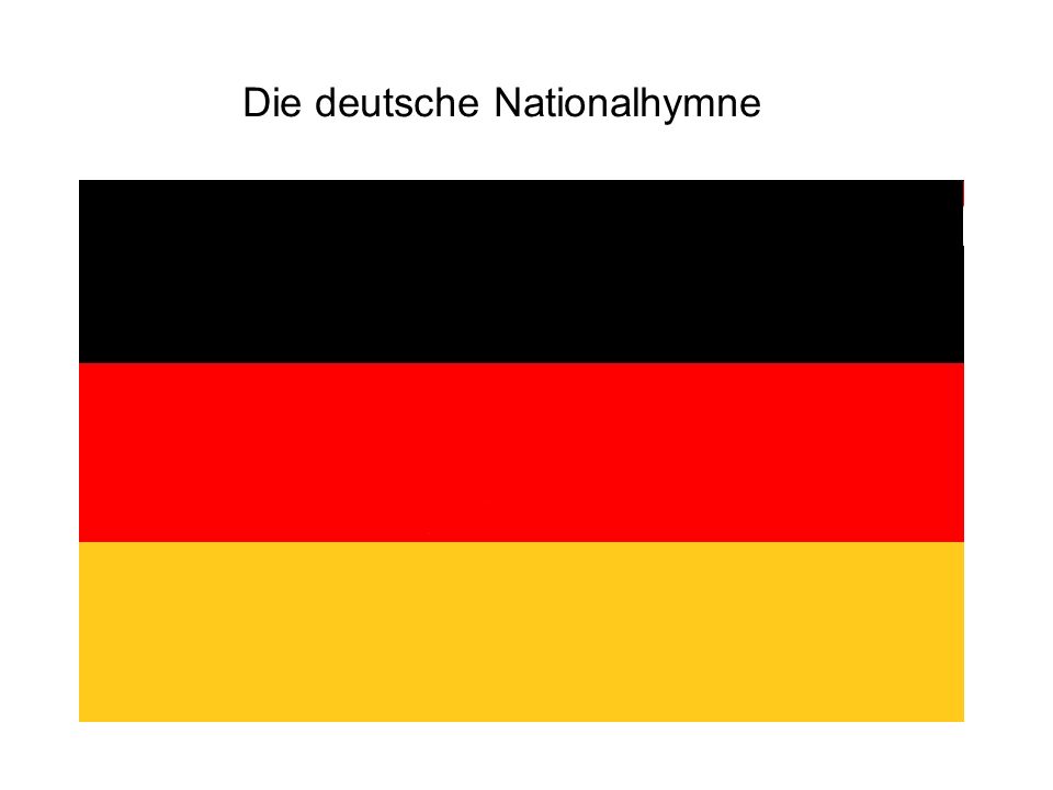 Die deutsche Nationalhymne