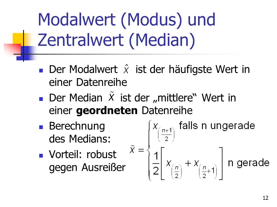 Modalwert (Modus) und Zentralwert (Median)