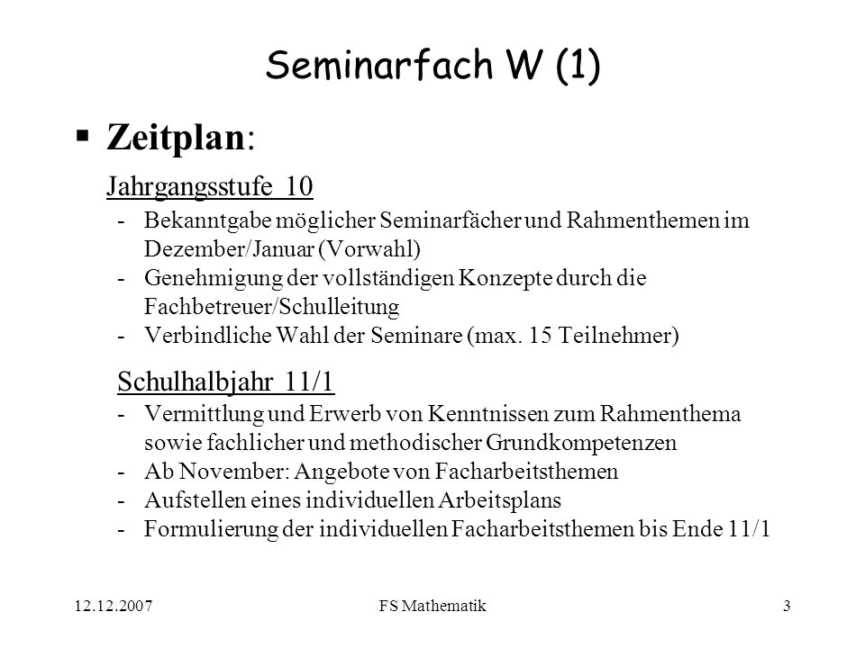 Seminarfach W (1) Zeitplan: Jahrgangsstufe 10 Schulhalbjahr 11/1