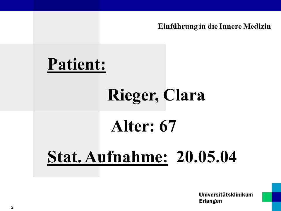 Patient: Rieger, Clara Alter: 67 Stat. Aufnahme: