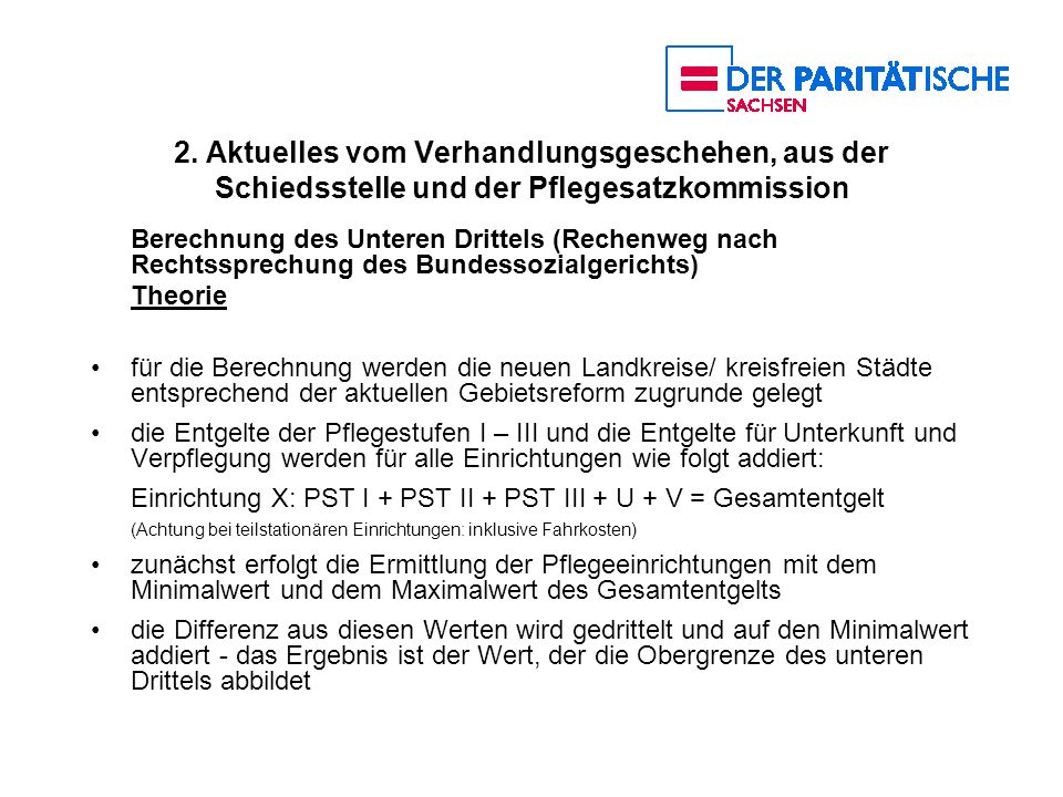 2. Aktuelles vom Verhandlungsgeschehen, aus der Schiedsstelle und der Pflegesatzkommission