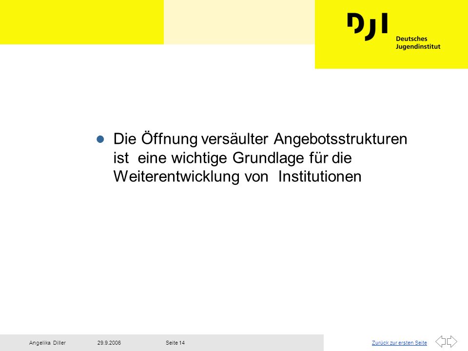 Die Öffnung versäulter Angebotsstrukturen ist eine wichtige Grundlage für die Weiterentwicklung von Institutionen.