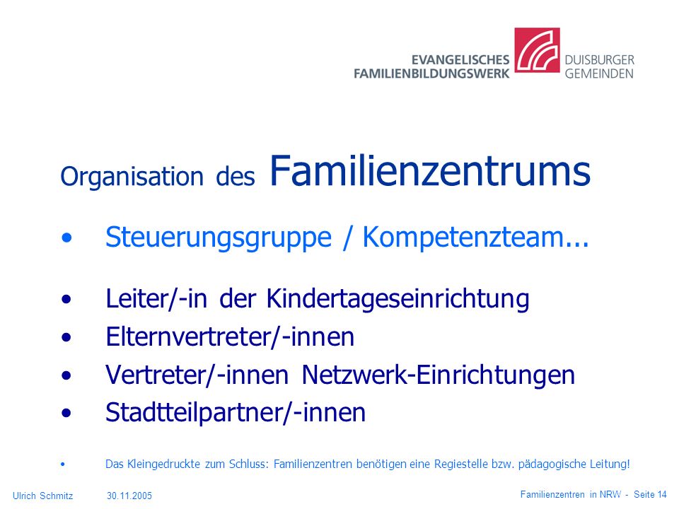 Organisation des Familienzentrums
