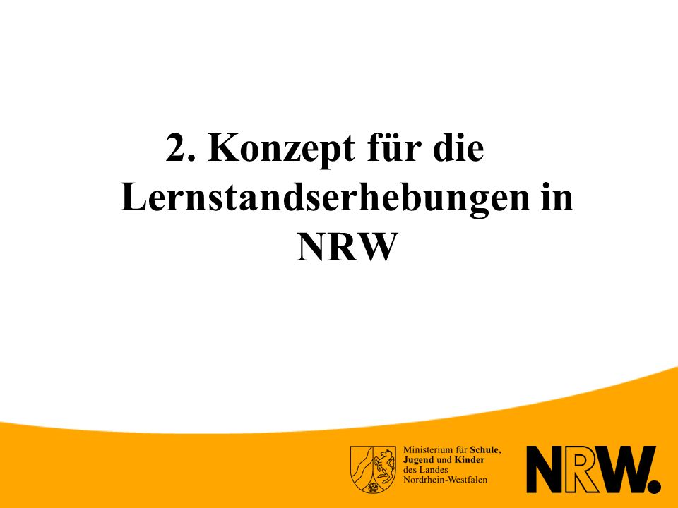 2. Konzept für die Lernstandserhebungen in NRW