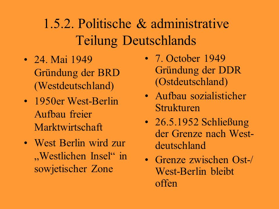 Politische & administrative Teilung Deutschlands