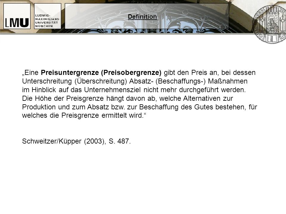 Schweitzer/Küpper (2003), S. 487.