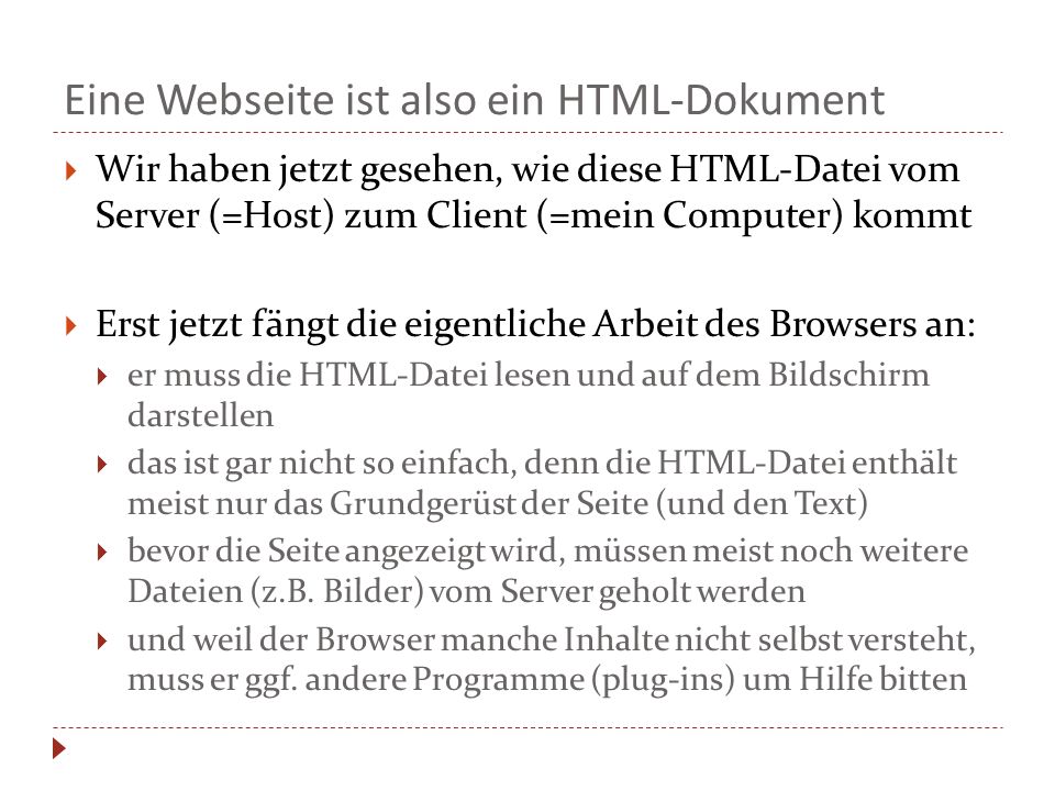 Eine Webseite ist also ein HTML-Dokument