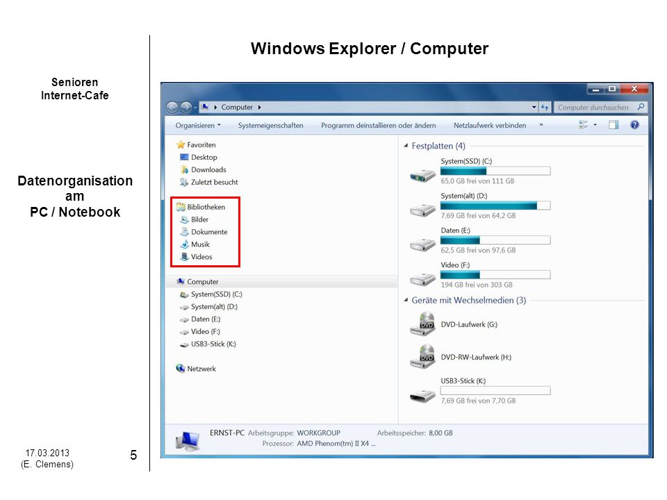 Windows Explorer / Computer