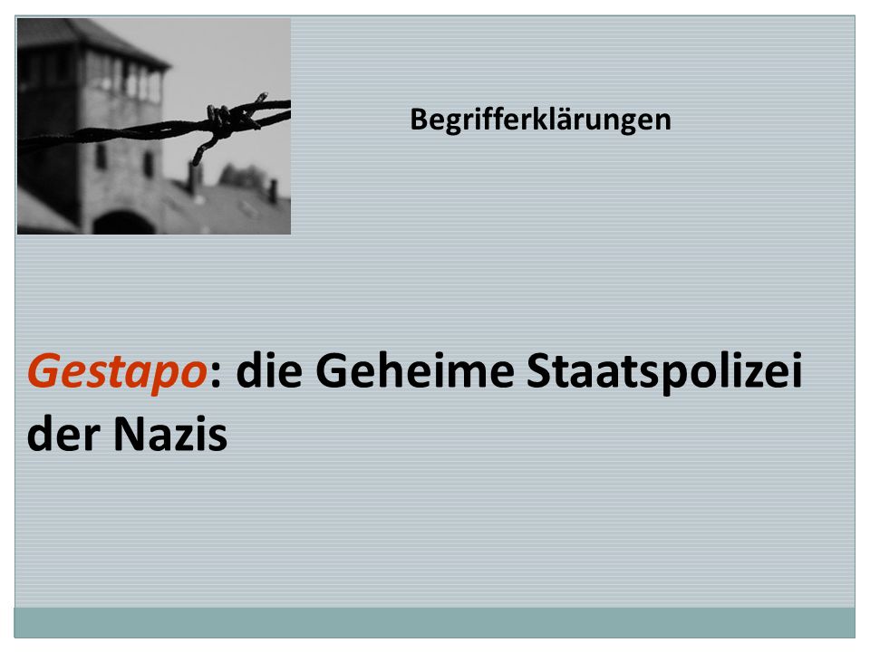 Gestapo: die Geheime Staatspolizei der Nazis