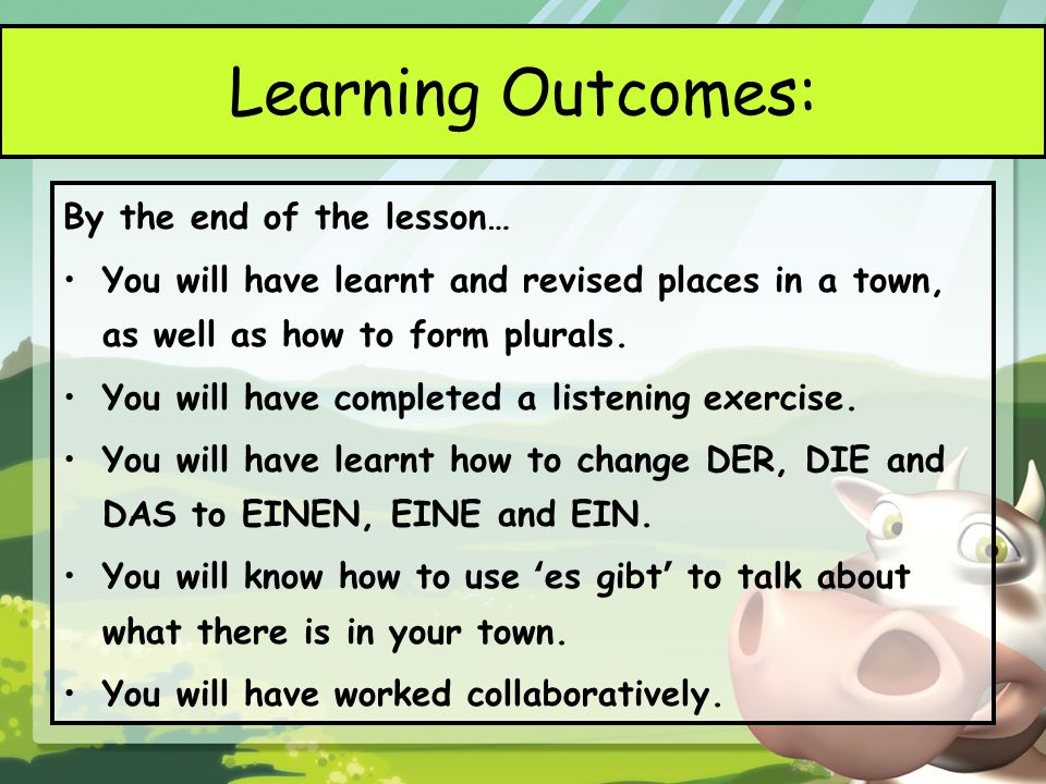 Learning Outcomes: By the end of the lesson…