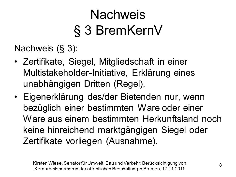 Nachweis § 3 BremKernV Nachweis (§ 3):