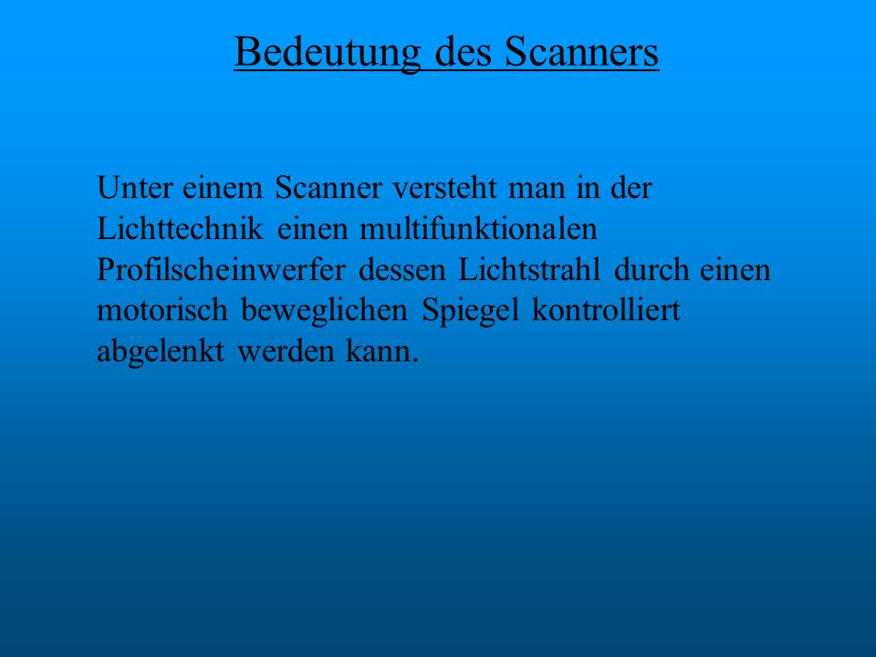 Bedeutung des Scanners