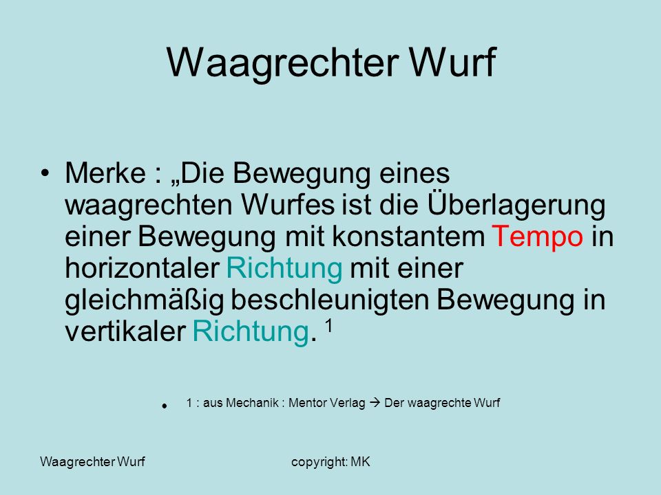 1 : aus Mechanik : Mentor Verlag  Der waagrechte Wurf