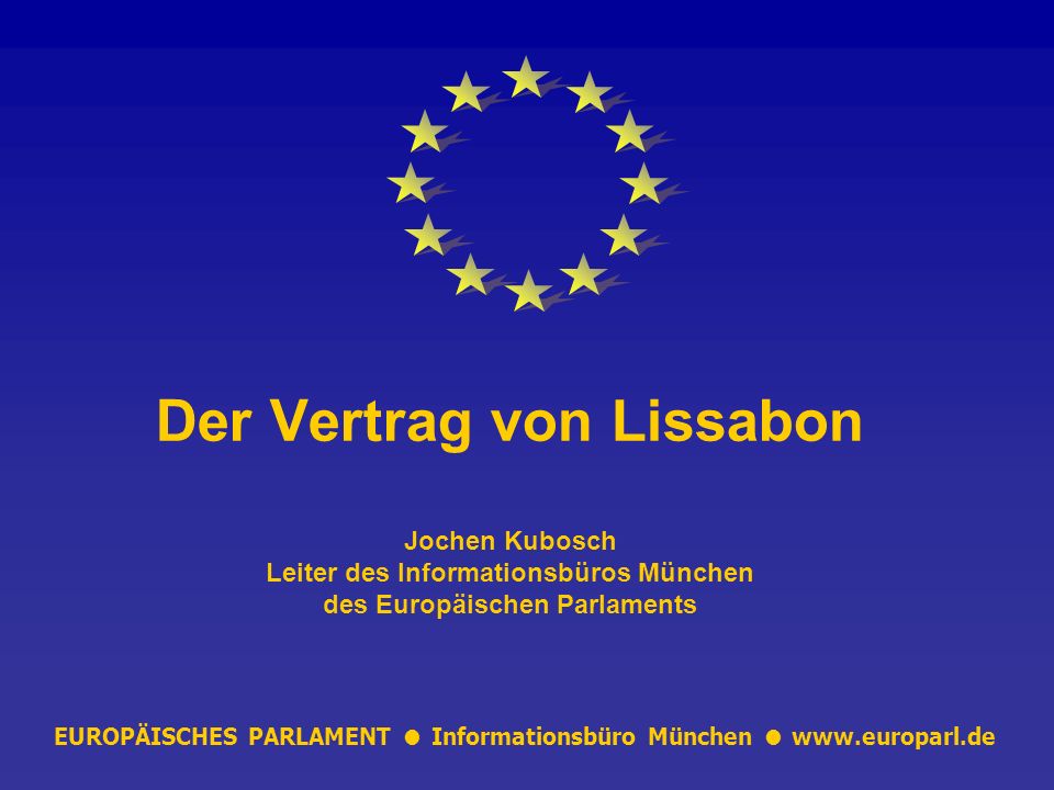 EUROPÄISCHES PARLAMENT ● Informationsbüro München ●