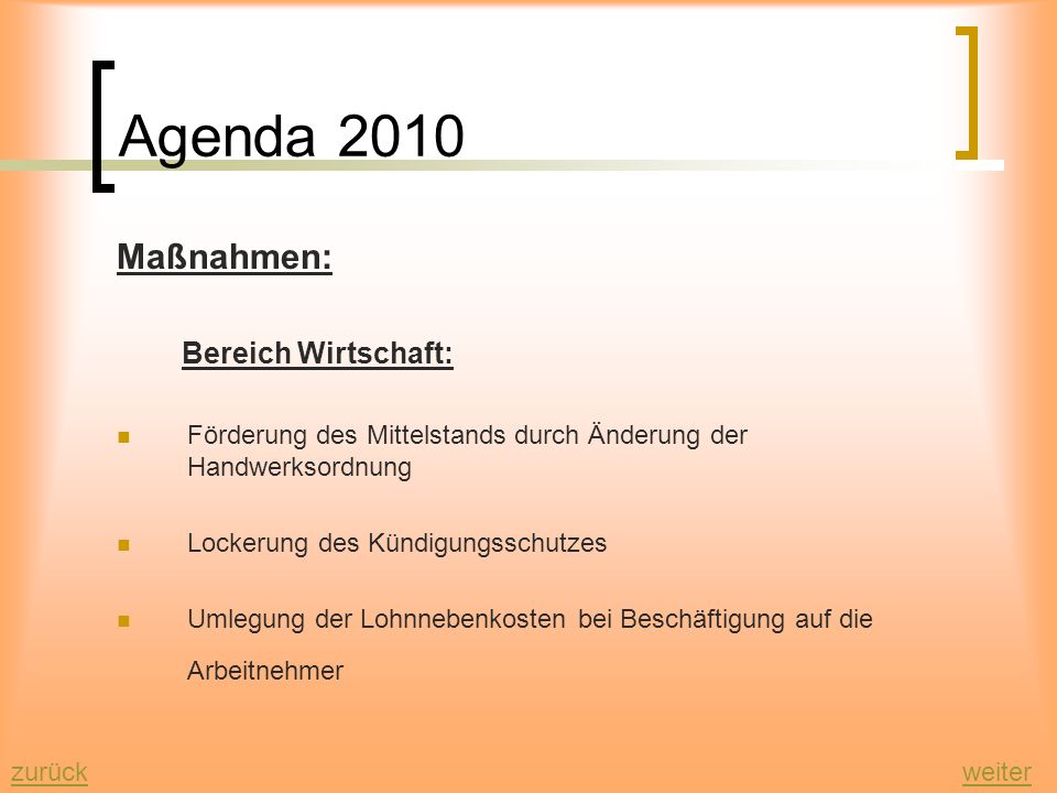Agenda 2010 Maßnahmen: Bereich Wirtschaft: