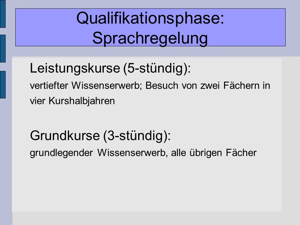 Qualifikationsphase: Sprachregelung