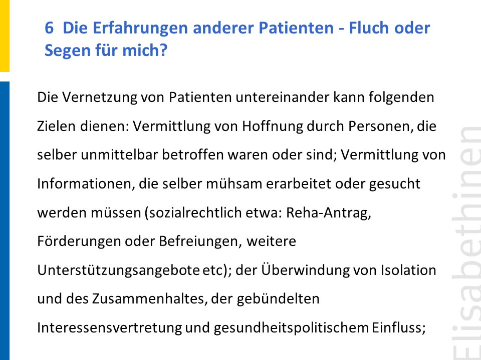6 Die Erfahrungen anderer Patienten - Fluch oder Segen für mich