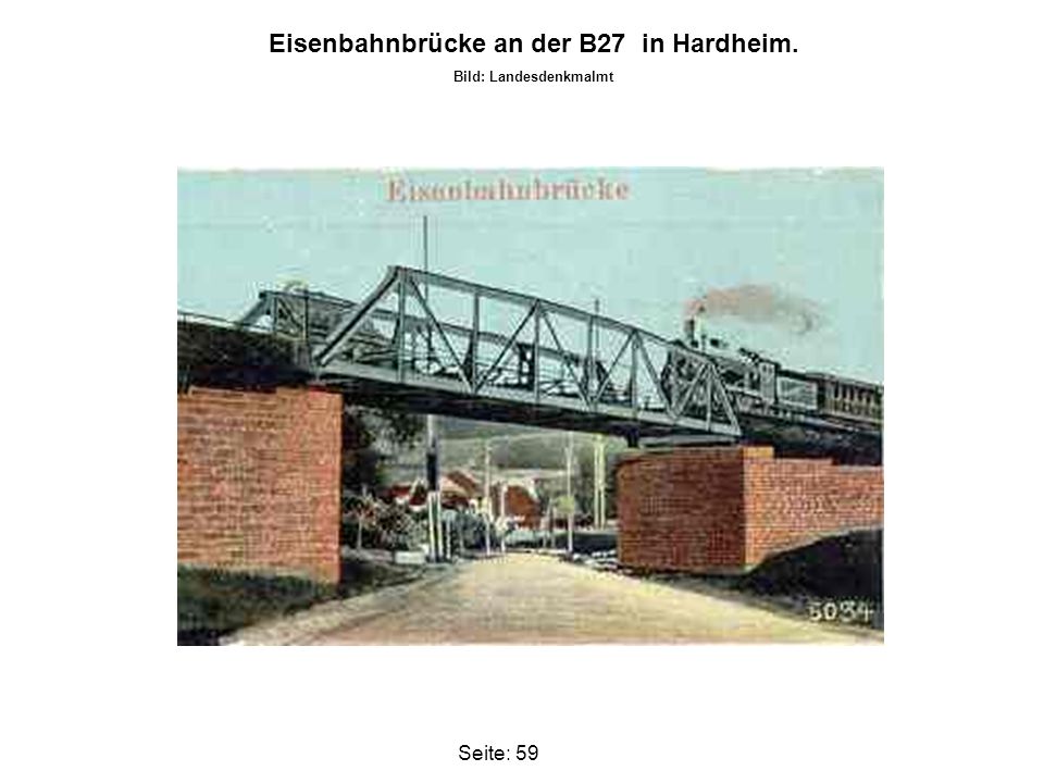 Eisenbahnbrücke an der B27 in Hardheim. Bild: Landesdenkmalmt