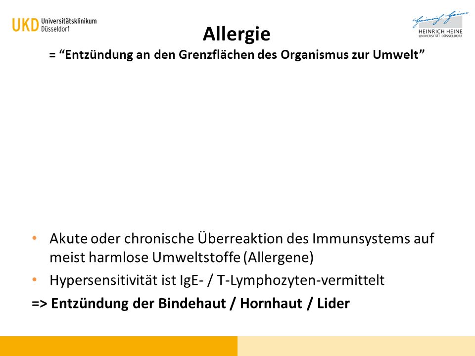 Allergie = Entzündung an den Grenzflächen des Organismus zur Umwelt