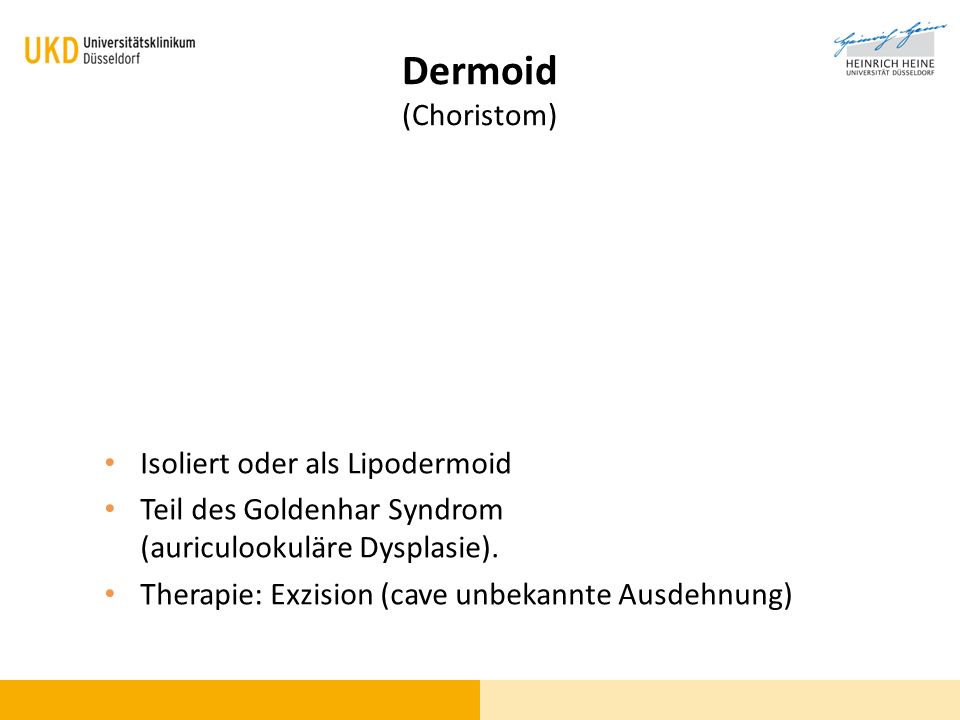 Dermoid (Choristom) Isoliert oder als Lipodermoid