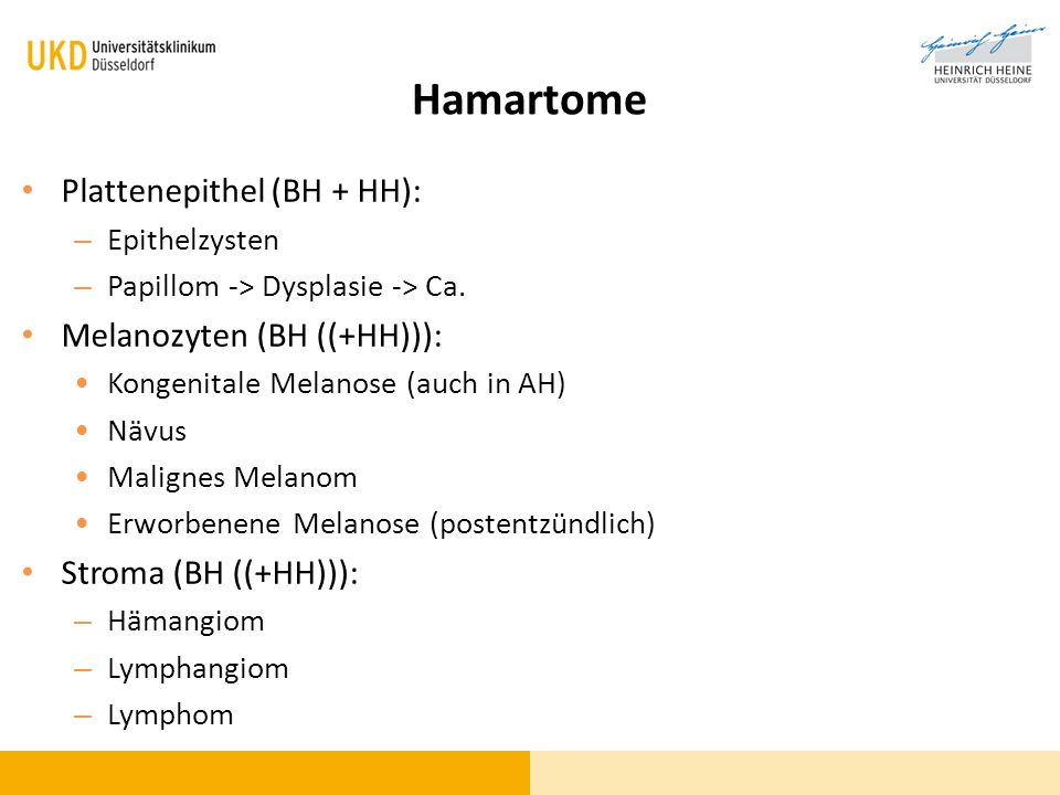 Hamartome Plattenepithel (BH + HH): Melanozyten (BH ((+HH))):
