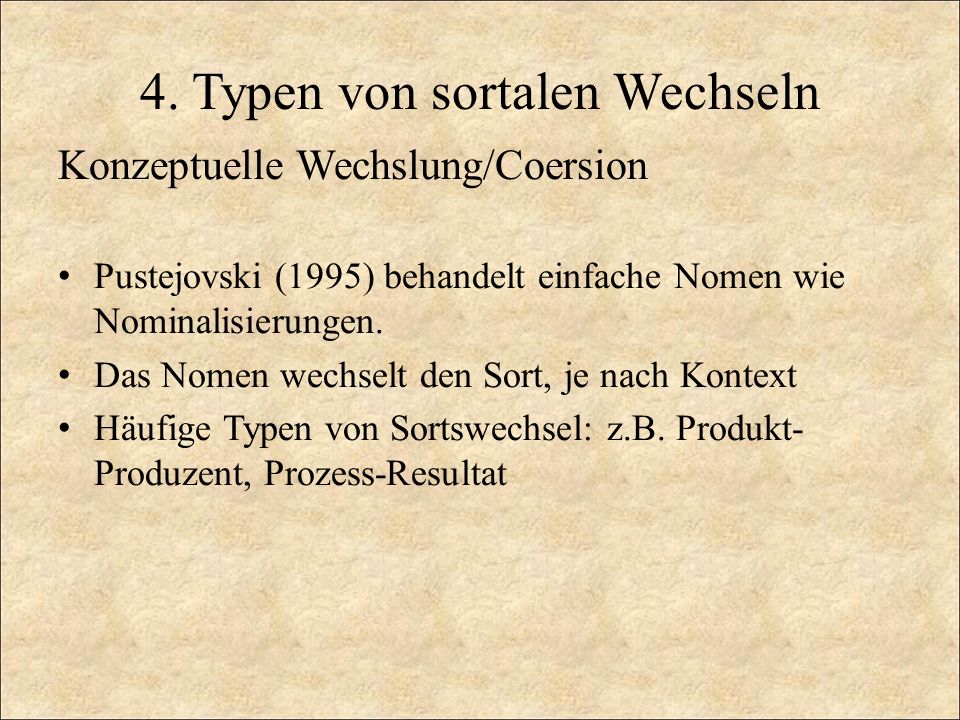 4. Typen von sortalen Wechseln