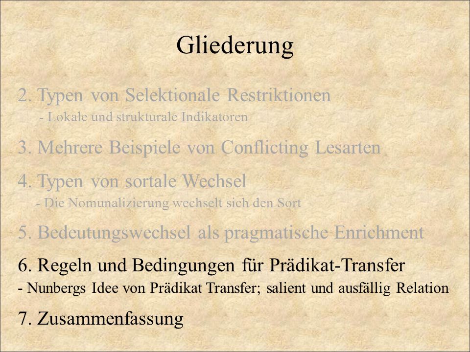 Gliederung 2. Typen von Selektionale Restriktionen