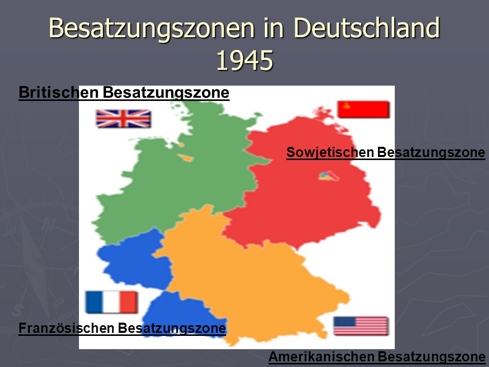 Besatzungszonen in Deutschland 1945