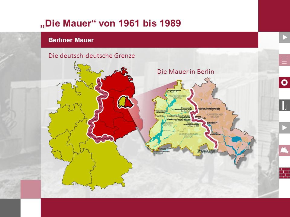 „Die Mauer von 1961 bis 1989 Die deutsch-deutsche Grenze