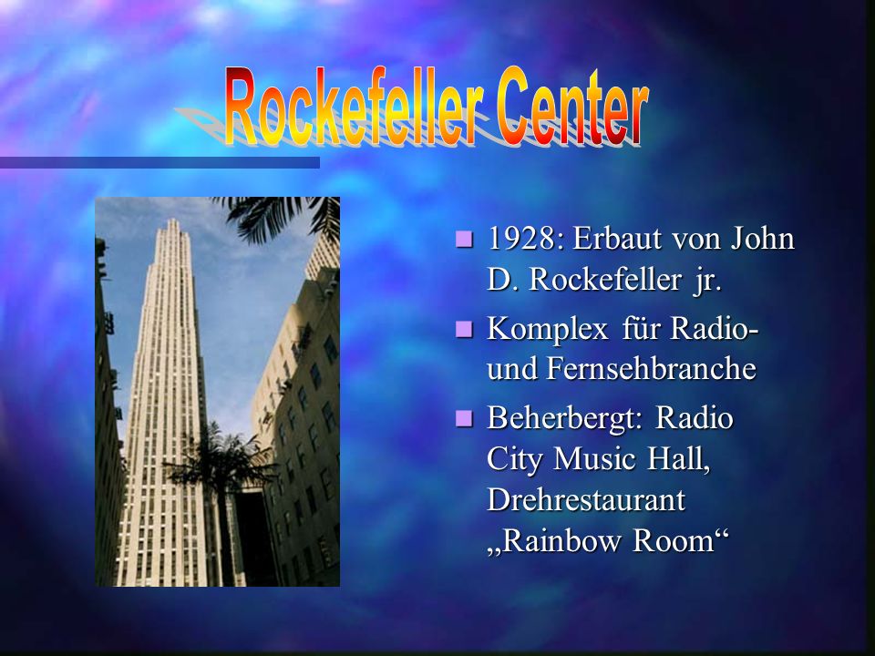 Rockefeller Center 1928: Erbaut von John D. Rockefeller jr.