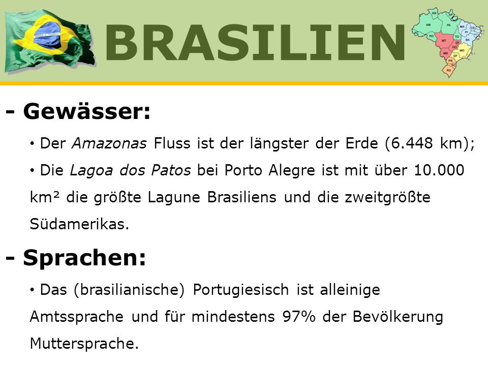 BRASILIEN - Gewässer: - Sprachen: