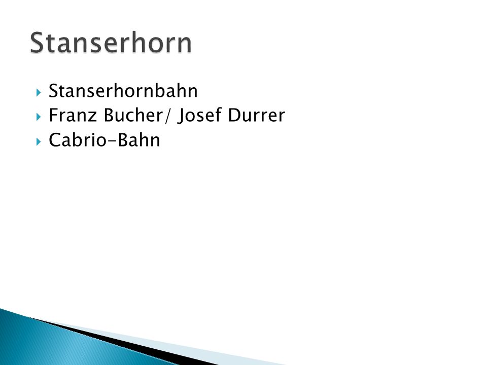 Stanserhorn Stanserhornbahn Franz Bucher/ Josef Durrer Cabrio-Bahn